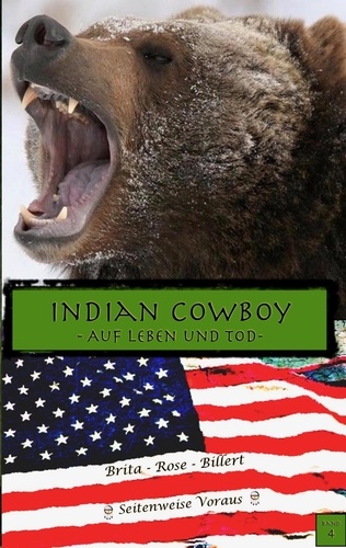Indian Cowboy. Auf Leben und Tod