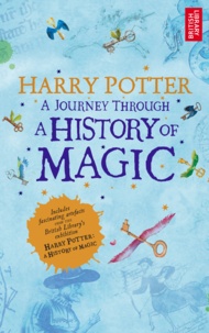  British Library - Harry Potter - A Journey Through A History of Magic.
