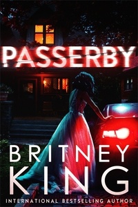  Britney King - Passerby: A Psychological Thriller.