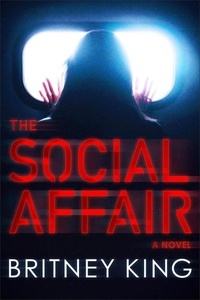 Britney King - The Social Affair: A Psychological Thriller - New Hope Series, #1.