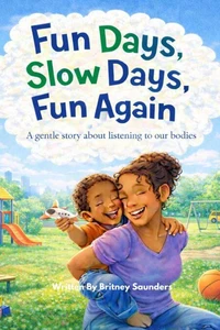 Fun Days, Slow Days, Fun Again