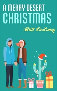  Britt DeLaney - A Merry Desert Christmas.