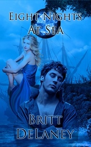  Britt DeLaney - Eight Nights At Sea - Magical Seas, #1.