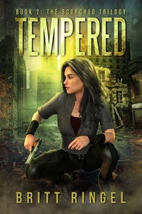  Britt Ringel - Tempered - The Scorched Trilogy, #2.