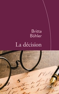 Britta Böhler - La décision.