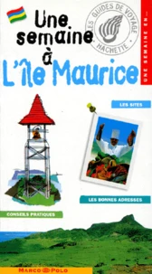 Une Semaine A L'Ile Maurice