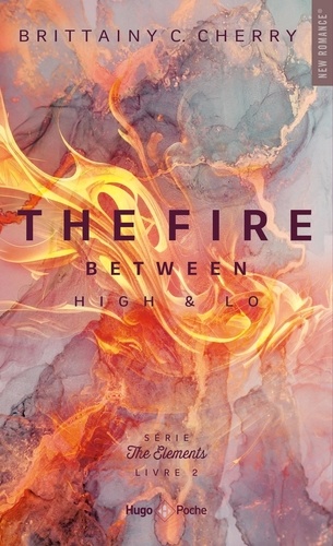 The Elements Tome 2 The Fire between High & Lo