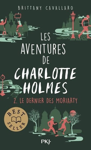 Les aventures de Charlotte Holmes Tome 2 Le dernier des Moriarty - Occasion