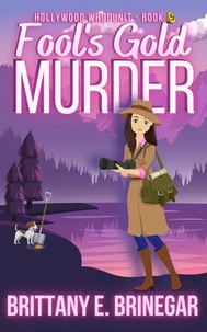 Fool's Gold Murder: A Buried Treasure Cozy Mystery