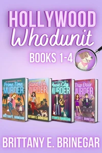 Hollywood Whodunit – Volume 1: Books 1-4 Collection