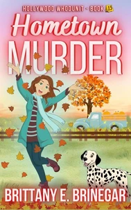 Hometown Murder: A Texas Revenge Cozystery