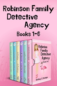  Brittany E. Brinegar - Robinson Family Detective Agency: Books 1-6 Collection - Brittany E. Brinegar Cozy Mystery Box Sets, #3.