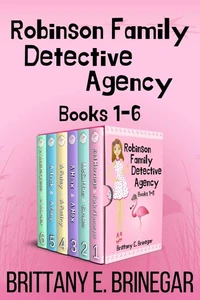 Robinson Family Detective Agency: Books 1-6 Collection