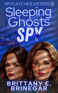 Sleeping Ghosts Spy