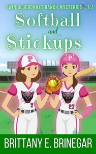 Softball and Stickups