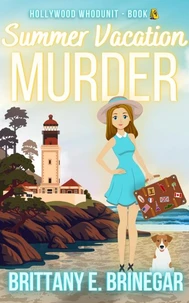 Summer Vacation Murder: An Undercover Tourist Cozy Mystery