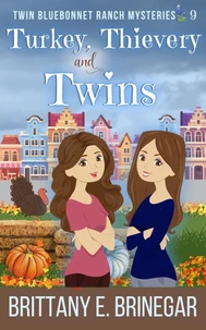 Turkey, Thievery, and Twins