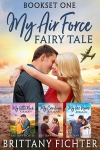  BRITTANY FICHTER - My Air Force Fairy Tale Bookset One - My Air Force Fairy Tales Boxsets, #1.