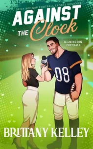 Against The Clock: A Spicy Age Gap Football Sports Romance