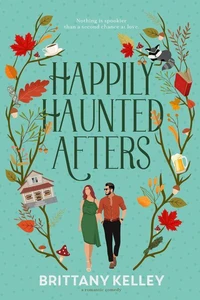 Happily Haunted Afters