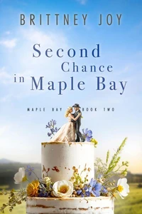 Second Chance in Maple Bay