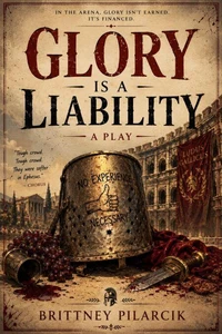 Glory is a Liability