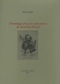 Chronologie de la vie et des oeuvres de Gérard de Nerval