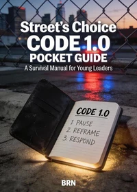 Street's choice: Code 1.0 Pocket Guide (A survival manual for young leaders)