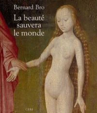 La beauté sauvera le monde