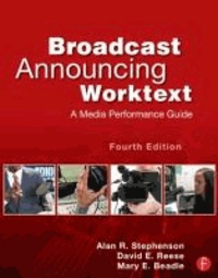 Broadcast Announcing Worktext - A Media Performance Guide.