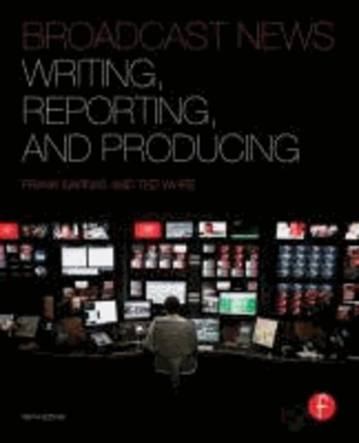 Broadcast News Writing, Reporting, and Producing.