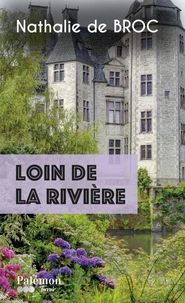 Loin de la rivière