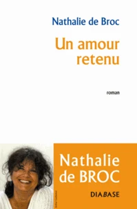Un amour retenu