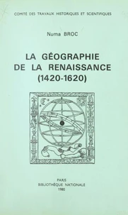 La géographie de la Renaissance (1420-1620)
