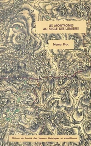 Montagnes Au Siecle Des Lumieres. Perception Et Representation
