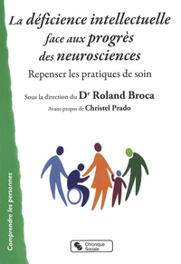La déficience intellectuelle face aux progrès des neurosciences
