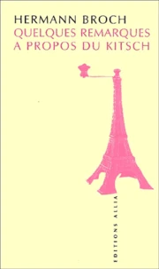 Quelques Remarques A Propos Du Kitsch