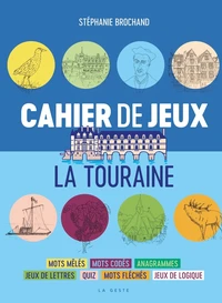 Cahiers de jeux - la touraine (geste)