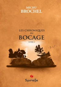 Les chroniques du bocage