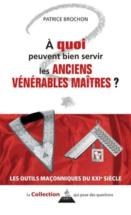 À quoi peuvent bien servir les anciens Vénérables maîtres ?