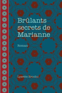 Brûlants secrets de Marianne