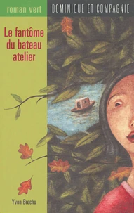 Le fantôme du bateau atelier