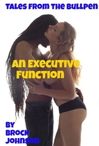 Tales from the Bullpen: An Executive Function