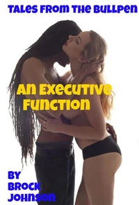 Tales from the Bullpen: An Executive Function