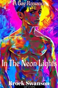  Brock Swanson - In The Neon Lights.