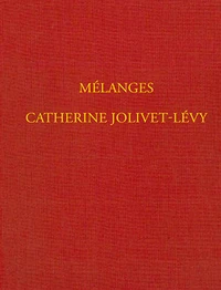 Mélanges Catherine Jolivet-Lévy