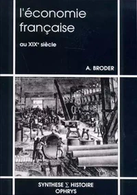 L'économie française au XIXe siècle