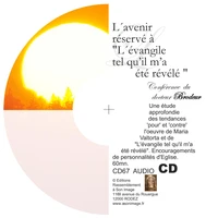 L´AVENIR RÉSERVÉ À L´ÉVANGILE TEL...  - CD ENSEIGNEMENT AUDIO