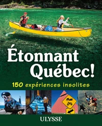 Etonnant Québec !