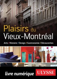 Plaisirs du Vieux-Montréal